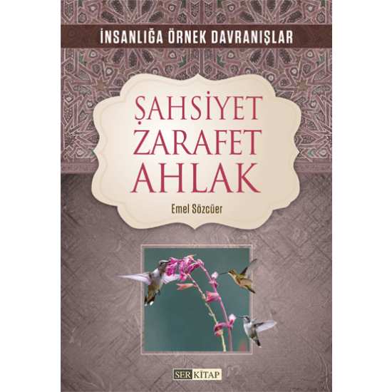 Şahsiyet Zarafet Ahlak - Emel Sözcüer