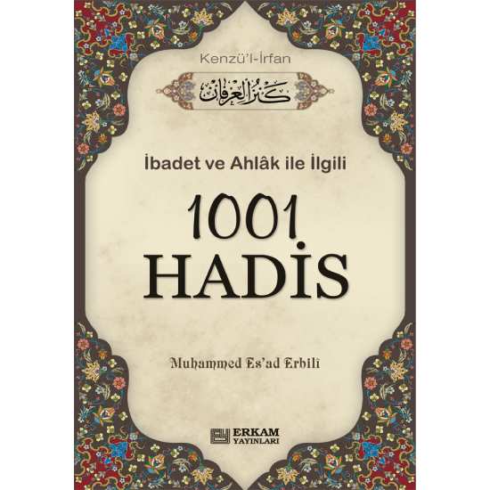 1001 Hadis (Kenzü'l İrfan) - Muhammed Esad Erbili