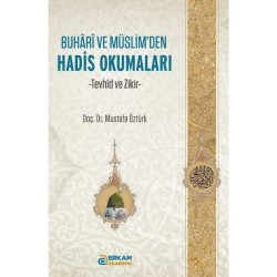 Buhari ve Müslim'den Hadis Okumaları - Doç. Dr. Mustafa Öztürk