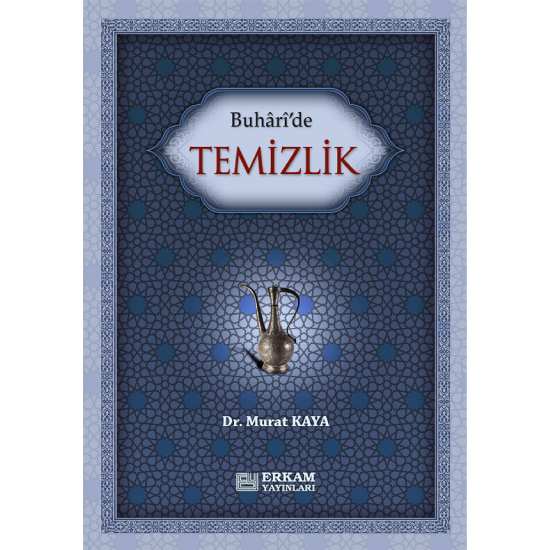 Buhari'de Temizlik - Doç. Dr. Murat Kaya