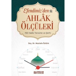 Efendimiz'den Ahlak Ölçüleri - Doç. Dr. Mustafa Öztürk
