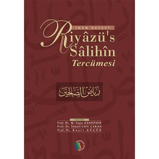 Riyazüs Salihin (Tek Cilt) - İmam Nevevi
