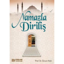 Namazla Diriliş - Prof. Dr. Özcan Hıdır